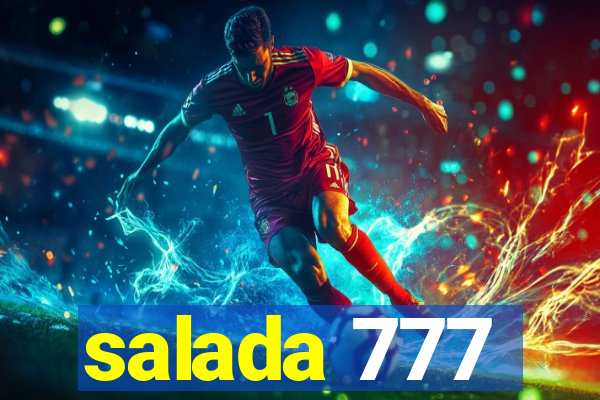 salada 777